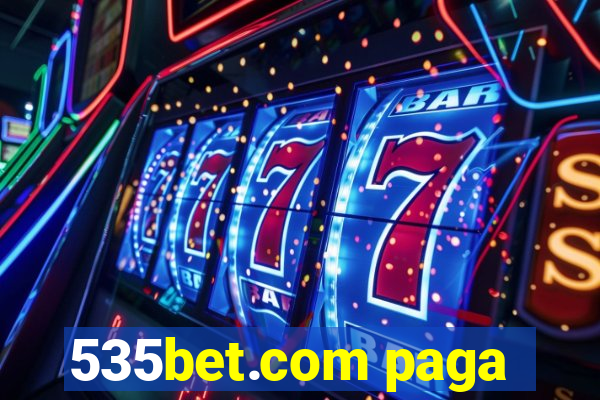 535bet.com paga